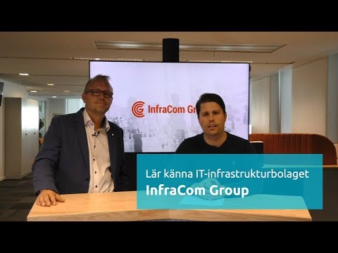 Lär känna IT-infrastrukturbolaget InfraCom Group