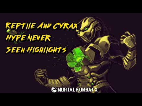 Cyrax And Reptile Hype Never Seen Hightlights MKX High Level Play