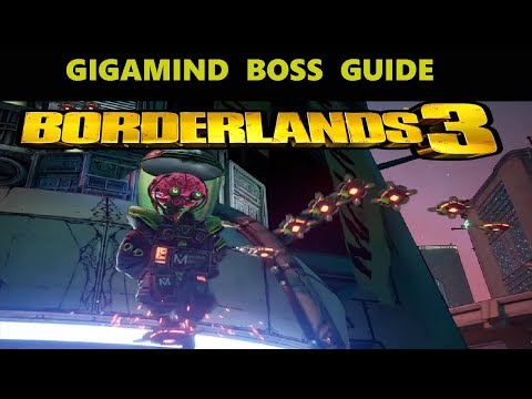 Borderlands 3 - Gigamind Boss Guide