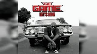 The Game - Let&#39;s Ride (Radio Edit)