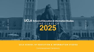UCLA 2025 Undergraduate Commencement Ceremony