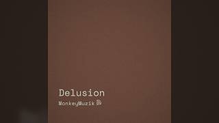 Delusion