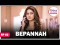BEPANNAH English Dubbed S1 E2 Jennifer Winget Harshad Chopda And Namita Dubey Latest Series