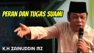 Download lagu PERAN DAN TUGAS SUAMI - KH ZAINUDDIN MZ mp3