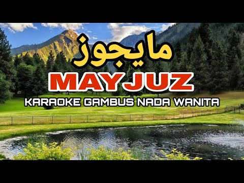 MAYJUZ (KARAOKE)‼️Nada Wanita