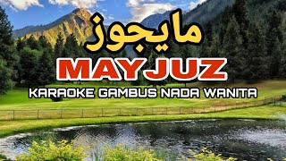 Download lagu MAYJUZ (KARAOKE)‼️Nada Wanita mp3 Download lagu MAYJUZ (KARAOKE)‼️Nada Wanita mp3