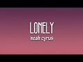 Noah Cyrus - Lonely (Lyrics)