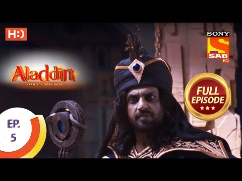 Aladdin  - Ep 5 - Full Episode - 27th August, 2018