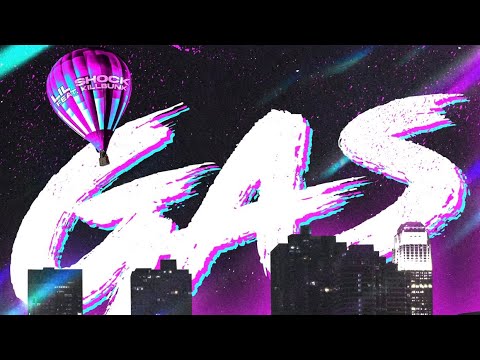 Lil Shock - Gas (Feat. KillBunk)