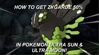 How to get Zygarde 50% Forme in Pokemon Ultra Sun & Ultra Moon!