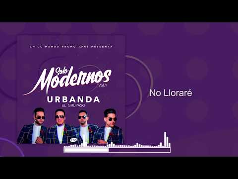 Urbanda ''El Grupaso'' - No Lloraré