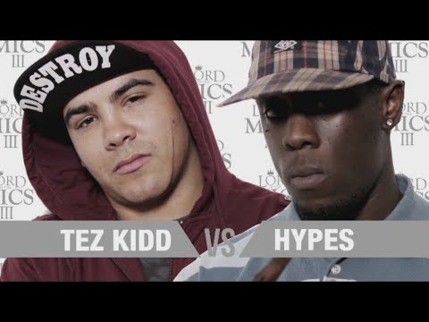 Tez Kidd, Hypes - Tez Kid vs. Hypes