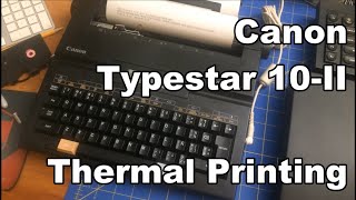 Canon Typestar 10-II: a Thermal Print Typewriter from early 90's