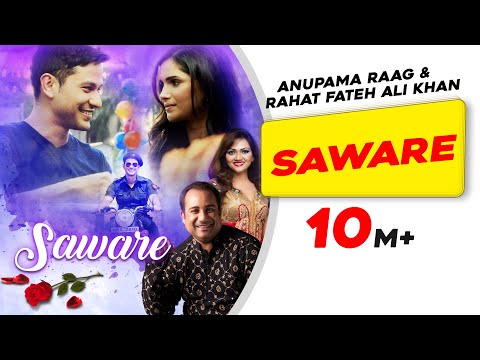 Saware | Official Video | Rahat Fateh Ali Khan | Kunal Khemu | Anupama R | Vartika S| New Hindi Song