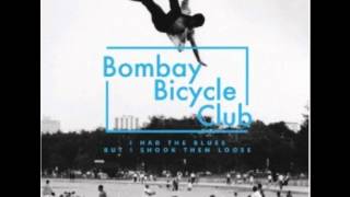 Bombay Bicycle Club - What If