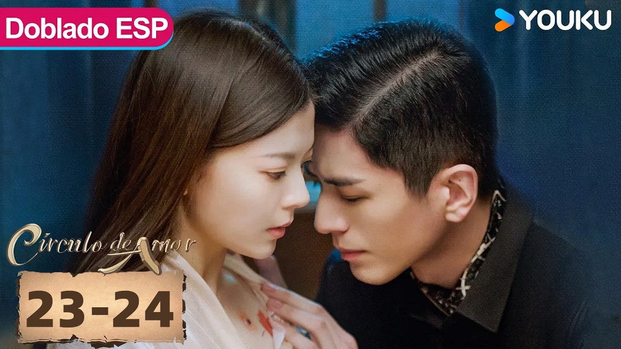 【Doblado ESP】Círculo de amor EP23-24 | El gobernador se casó conmigo para matar a mi familia | YOUKU