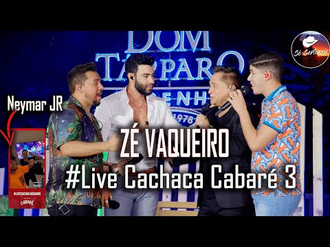 Participação Zé Vaqueiro #Live Cachaça Cabaré 3​ completo Full HD