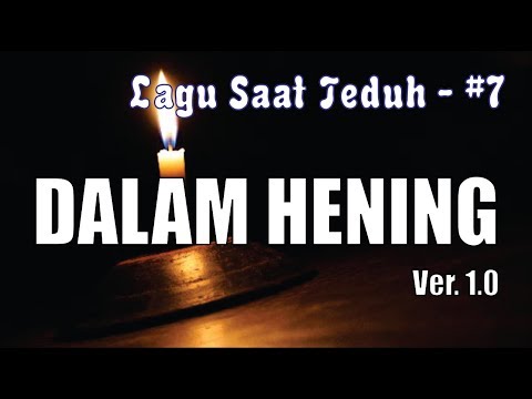 Lagu Rohani Saat Teduh || Kesaksian Hidup || DALAM HENING Ver.1.0