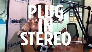 Plug In Stereo &quot;Plans&quot; Live @ SiriusXM // Hits 1