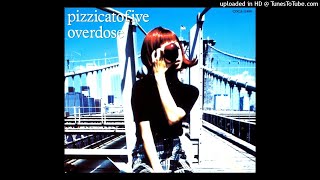 Pizzicato Five - The Night Is Still Young (One Year After Edit)