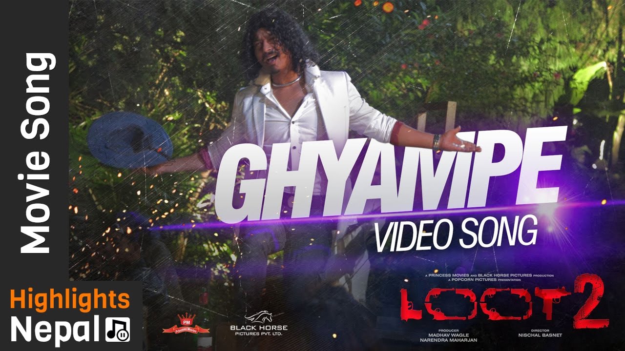 GHYAMPE - New Nepali Movie LOOT 2 Video Song Ft. Saugat Malla, Dayahang Rai, Bipin Karki