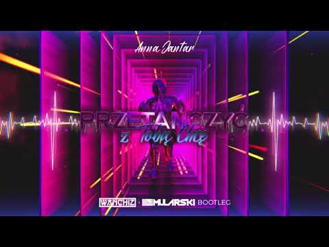 Anna Jantar - Przetańczyć z Tobą chcę (WANCHIZ x DJ Mularski Bootleg)