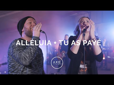 Alléluia + Tu as payé — Axe21 Musique, Jean-Daniel Labrie & Marie-Pierre Beaudoin