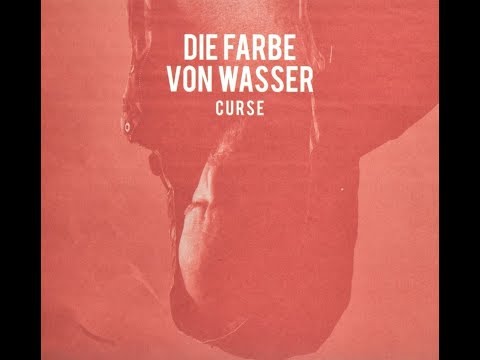 Curse die Farben von Wasser Tracklist