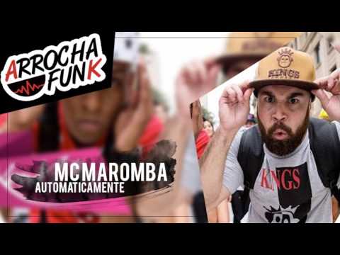 MC Leléto e MC Maromba - Automaticamente ( Arrocha Funk ) 2017
