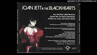 Joan Jett &amp; The Blackhearts - Any Weather (606 Version) RADIO MIX