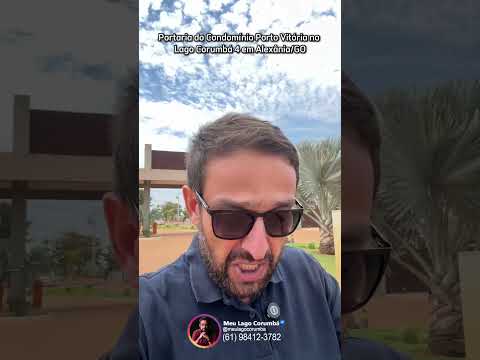 Portaria do Condomínio Porto Vitória no Lago Corumbá 4 em Alexânia/GO