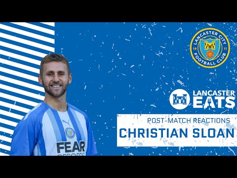 Player Reaction - Lancaster City vs. Matlock Town