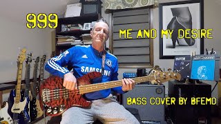 999 - Me And My Desire (bass cover) Day 3 of Nine by 999!