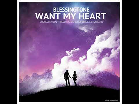 Trevor DeMaere &  Blessingtone - Want My Heart