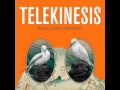 Telekinesis - The Drawback 