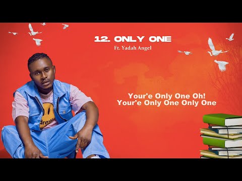 Danny Lesson Ft  Yadah Angel - Only One (Official Lyric Video)