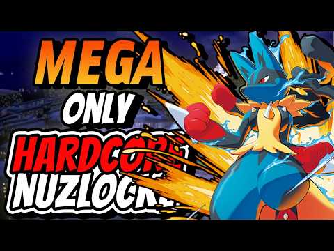 Pokemon X Hardcore Nuzlocke - MEGAS ONLY