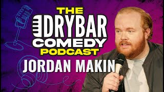 Sweat Continuity w/ Jordan Makin. The Dry Bar Comedy Podcast Ep. 25