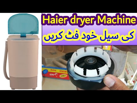 Haier Dryer HWS 40-60 | Haier Dryer Model HWS40-60 Seal Repair Problem | Haier Dryer Tub Seal Change