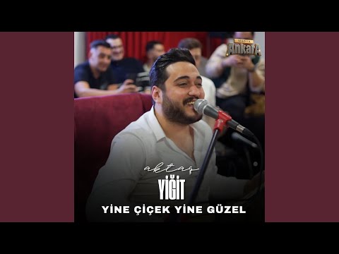 Yine Çiçek Yine Güzel