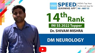 Rank 14 INI-SS 2022 – DM Neurology - Topper Dr  