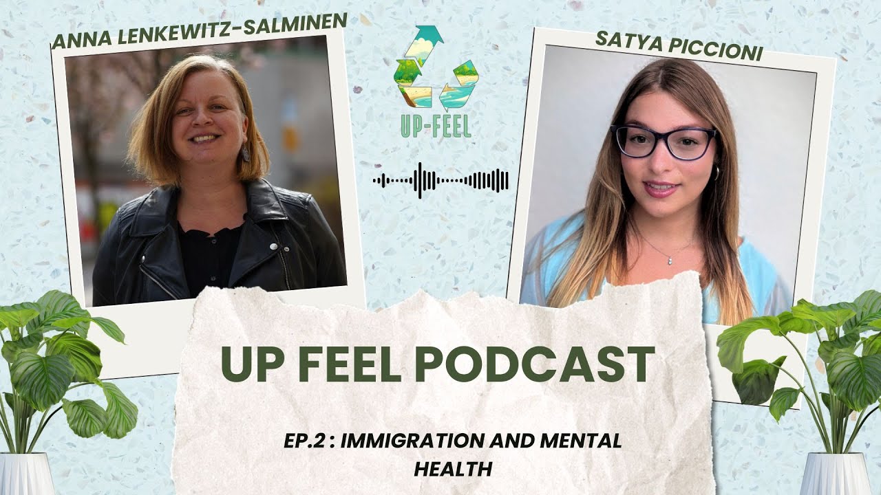 EP. 2- Immigration and mental health (Up-feel project)