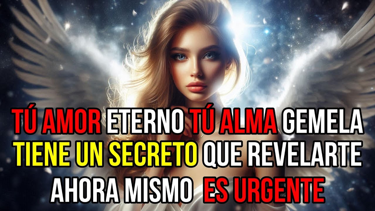 La REVELACIÓN DE TÚ ALMA GEMELA de un SECRETO que te SORPRENDERÁ.| Mensaje de los Ángeles