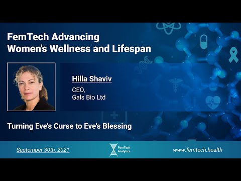 FemTech Advancing Womens Wellness and Lifespan - Hilla Shaviv