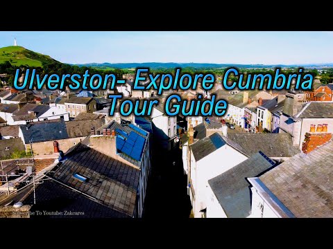 Ulverston-Explore Cumbria Tour Guide
