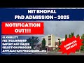 NIT Bhopal MANIT PhD Admission 2025 Apply Now The Researchist
