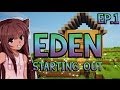 Minecraft Eden | Starting Out | Episode 1 