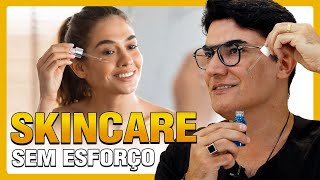 SKINCARE sem esforço
