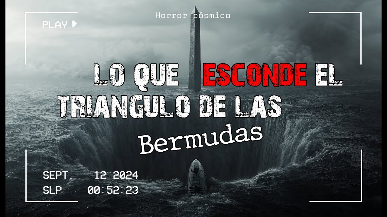 Estamos atrapados en el Triángulo de las bermudas │Horror cósmico │ Suspenso