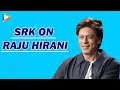 “I LOVE Working With Anushka Sharma”: Shah Rukh Khan | Raju Hirani | 3 Idiots | Jab Harry Met Sejal